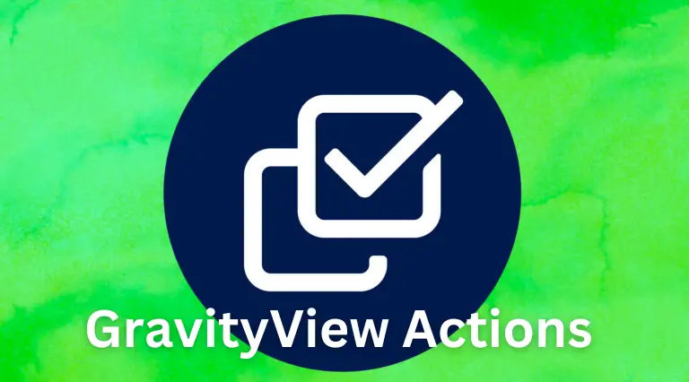 GravityView Actions Extension