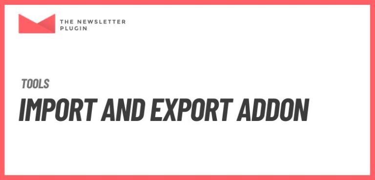 Newsletter - Import and Export Addon