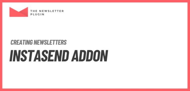 Newsletter - Instasend Addon