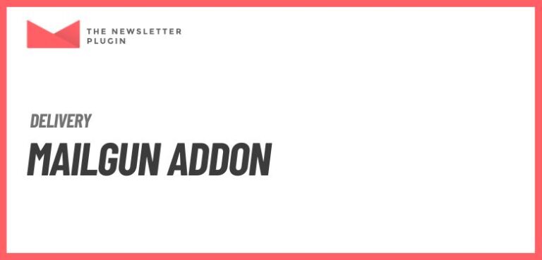 Newsletter - Mailgun Addon