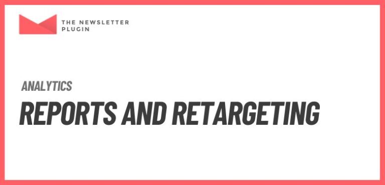 Newsletter - Reports and Retargeting Addon