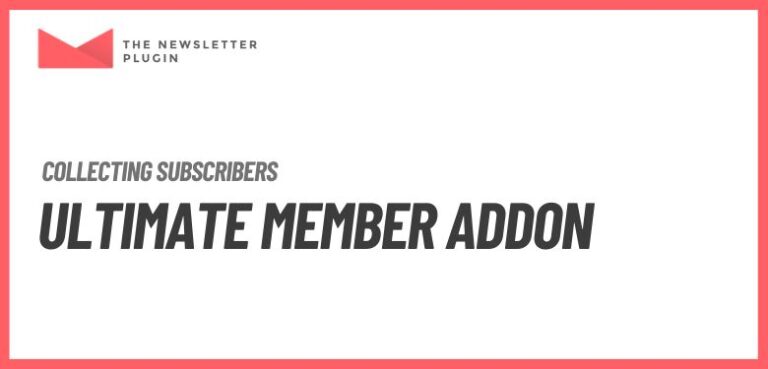 Newsletter - Ultimate Member Integration Addon