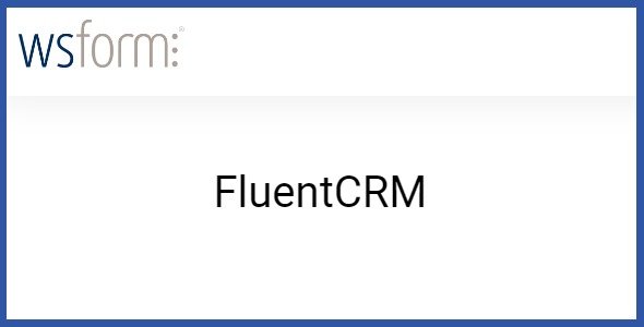 WS Form PRO FluentCRM 1.0.4