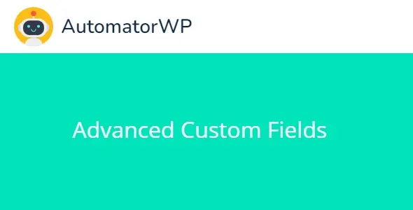AutomatorWP Advanced Custom Fields