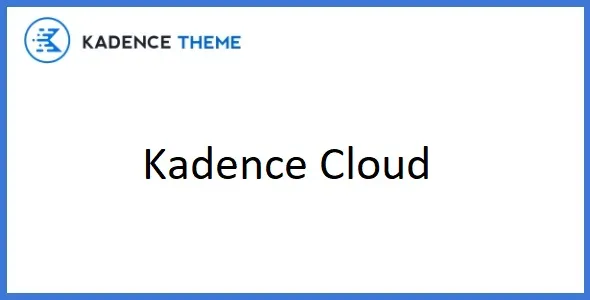 Kadence Cloud– Addon