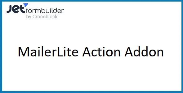 JetFormBuilder MailerLite Addon