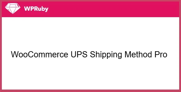 WPRuby WooCommerce UPS Shipping Method Pro