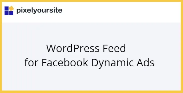 WordPress Feed for Facebook Dynamic Ads