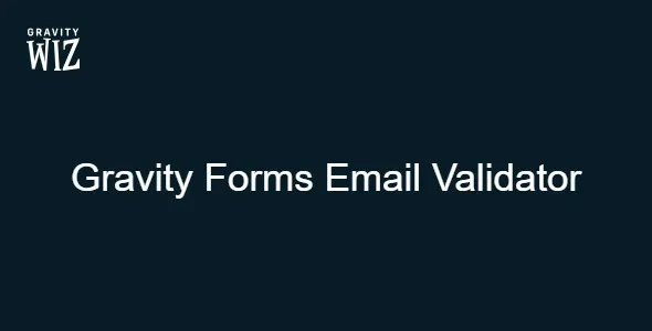 Gravity Forms Email Validator