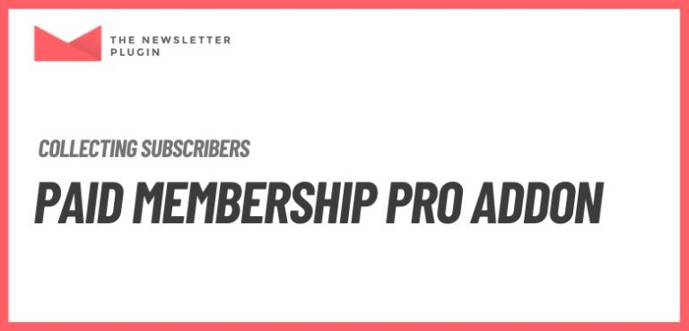 Newsletter - Paid Membership Pro Addon