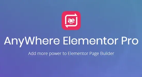 AnyWhere Elementor Pro Download Latest version