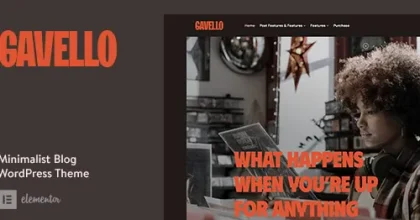 Gavello – Captivating Minimalist Blog WordPress Theme