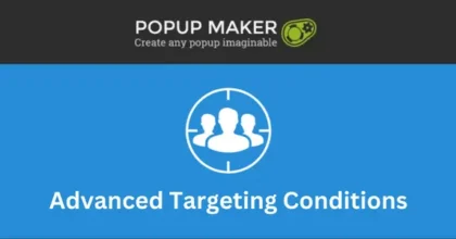 Popup-Maker-–-Advanced-Targeting-Conditions