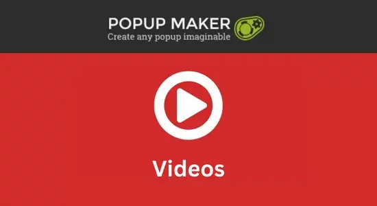 Popup-Maker-–-Videos