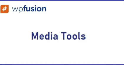 WP Fusion Media Tools