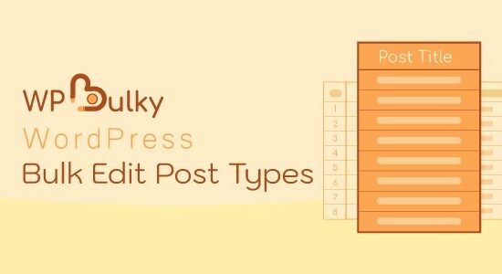 WPBulky WordPress Bulk Edit Post Types