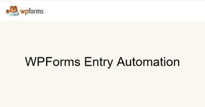 WPForms Entry Automation