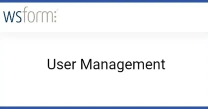 WS Form PRO User Management 1.6.4