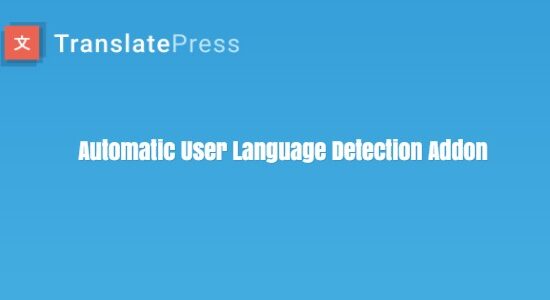 TranslatePress Automatic User Language Detection Addon