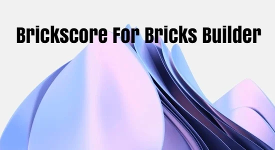 Brickscore For Bricks Builder