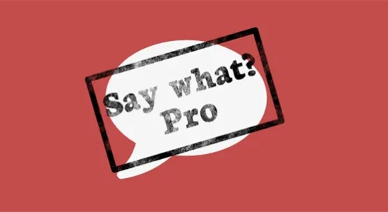 say-what-pro